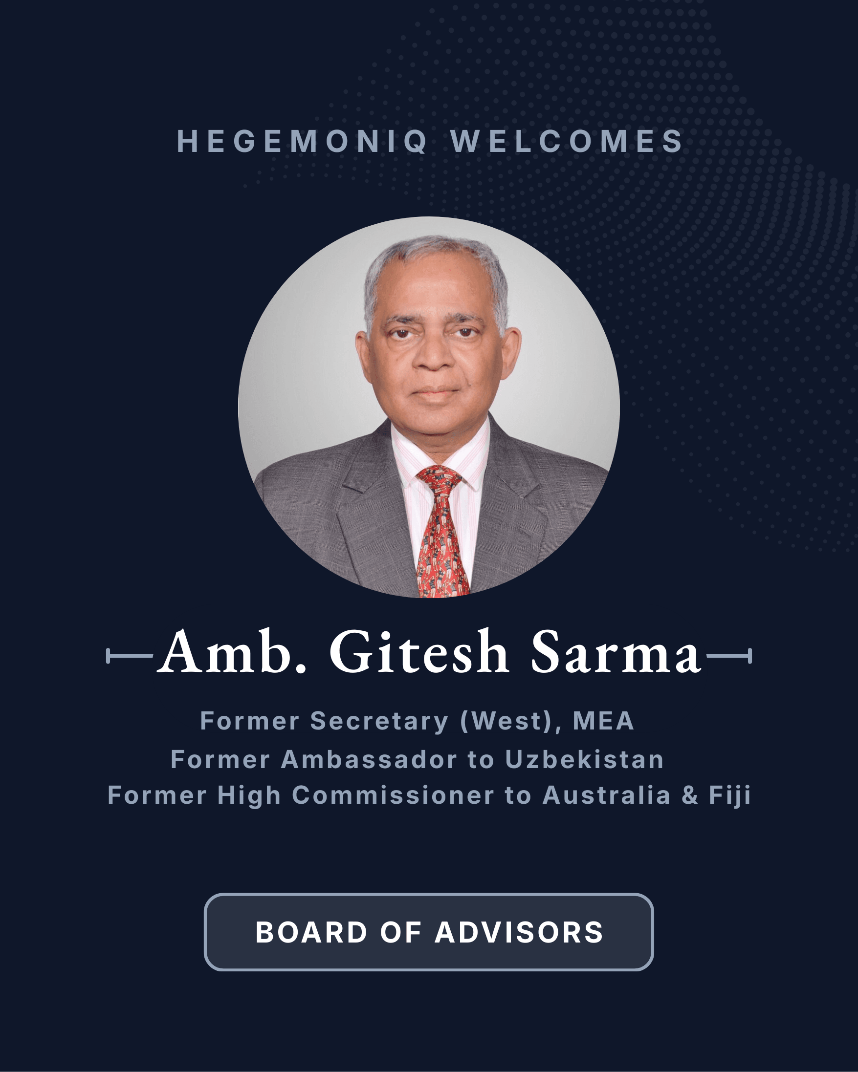 Poster of Ambassador Gitesh Sarma, former Secretary (West) at the Ministry of External Affairs.